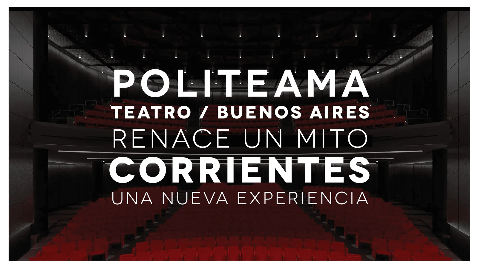 Sala del Teatro Politeama con el sistema tipográfico de la marca: renace un mito en Corrientes
